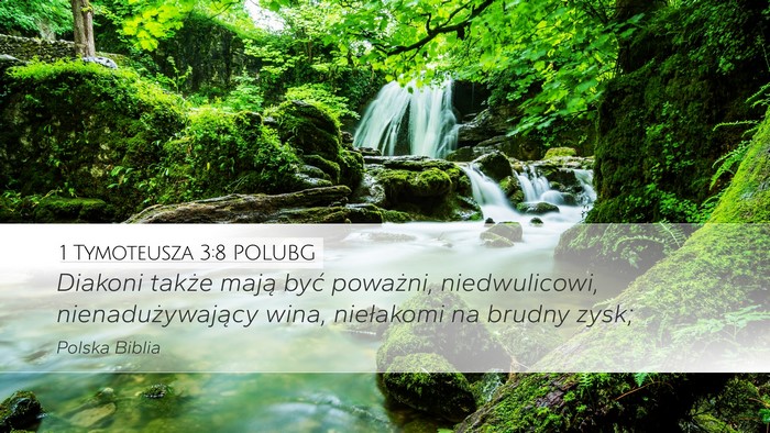 1 Tymoteusza 3:8 POLUBG Bible Verse Image