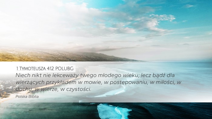 1 Tymoteusza 4:12 POLUBG Bible Verse Image