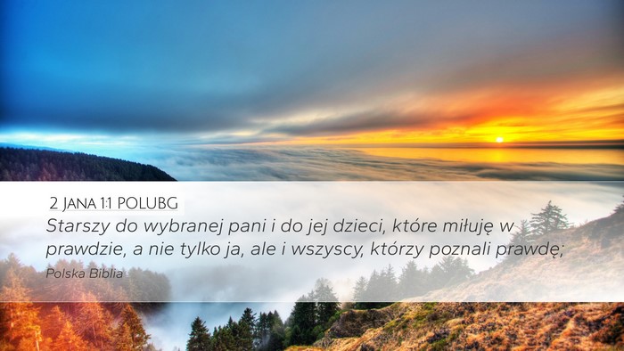 2 Jana 1:1 POLUBG Bible Verse Image