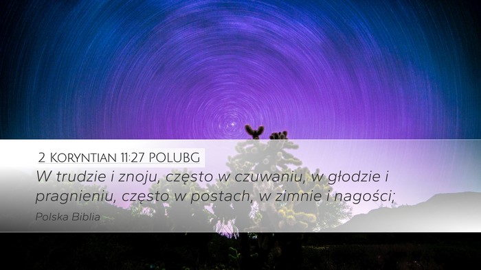 2 Koryntian 11:27 POLUBG Bible Verse Image