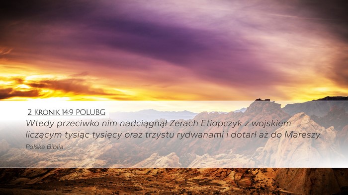 2 Kronik 14:9 POLUBG Bible Verse Image