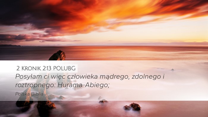 2 Kronik 2:13 POLUBG Bible Verse Image