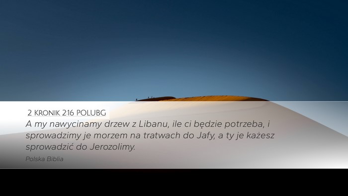 2 Kronik 2:16 POLUBG Bible Verse Image
