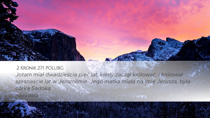 2 Kronik 27:1 POLUBG Bible Verse Image
