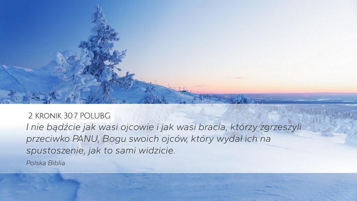 2 Kronik 30:7 POLUBG Bible Verse Image