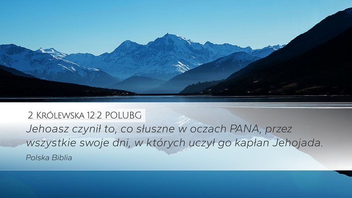 2 Królewska 12:2 POLUBG Bible Verse Image