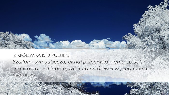 2 Królewska 15:10 POLUBG Bible Verse Image