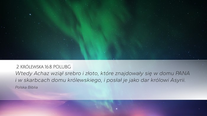 2 Królewska 16:8 POLUBG Bible Verse Image