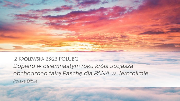 2 Królewska 23:23 POLUBG Bible Verse Image