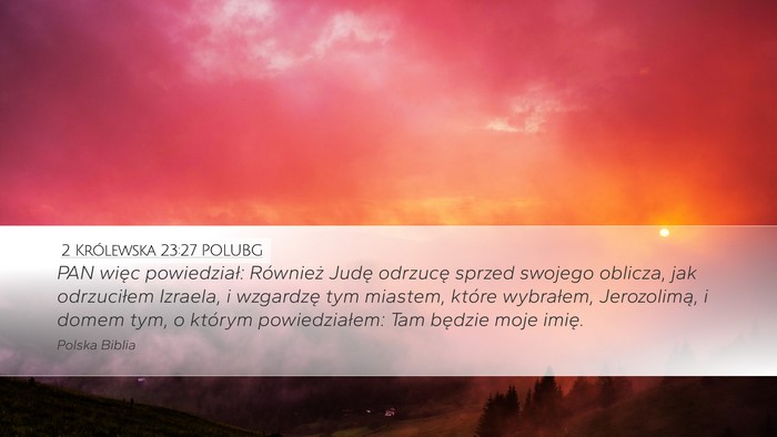 2 Królewska 23:27 POLUBG Bible Verse Image