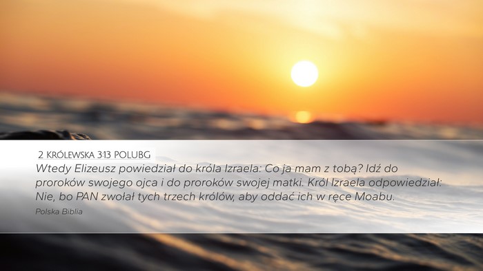 2 Królewska 3:13 POLUBG Bible Verse Image