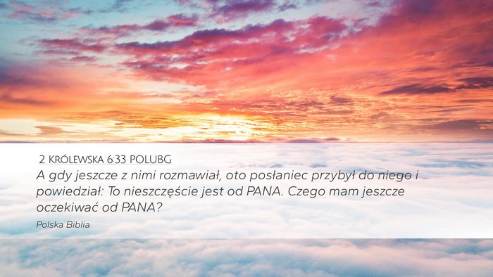 2 Królewska 6:33 POLUBG Bible Verse Image