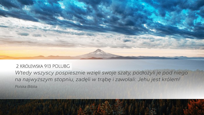 2 Królewska 9:13 POLUBG Bible Verse Image