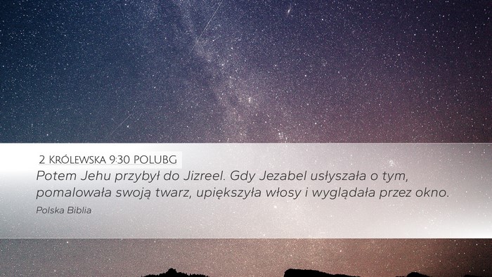 2 Królewska 9:30 POLUBG Bible Verse Image
