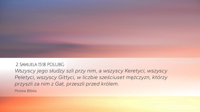 2 Samuela 15:18 POLUBG Bible Verse Image
