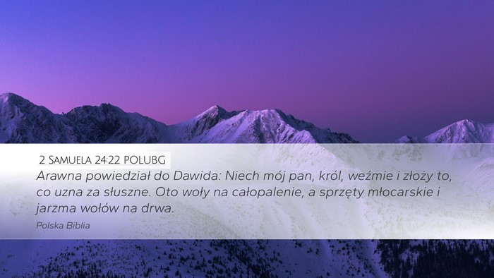 2 Samuela 24:22 POLUBG Desktop Wallpaper - Arawna powiedział do Dawida: Niech mój pan, - Desktop Bible Verse Wallpaper