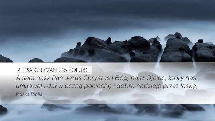 2 Tesaloniczan 2:16 POLUBG Bible Verse Image
