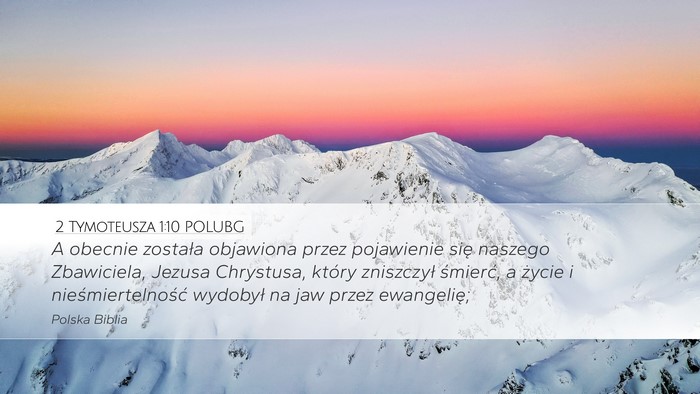 2 Tymoteusza 1:10 POLUBG Bible Verse Image