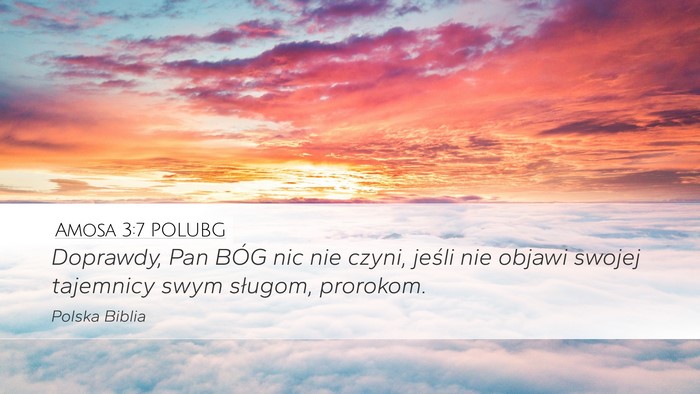 Amosa 3:7 POLUBG Bible Verse Image