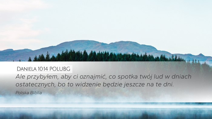Daniela 10:14 POLUBG Bible Verse Image
