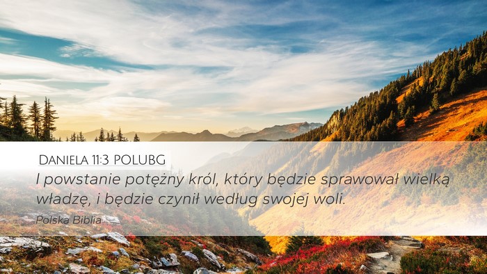 Daniela 11:3 POLUBG Bible Verse Image