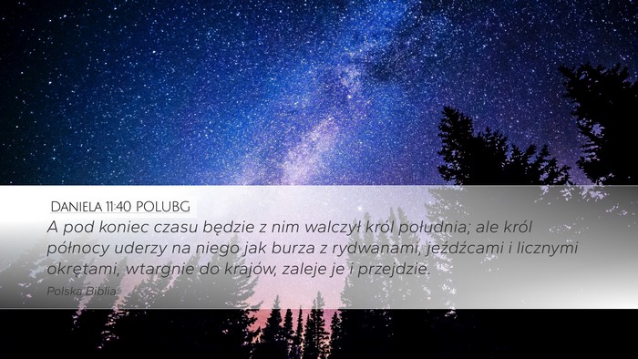 Daniela 11:40 POLUBG Bible Verse Image