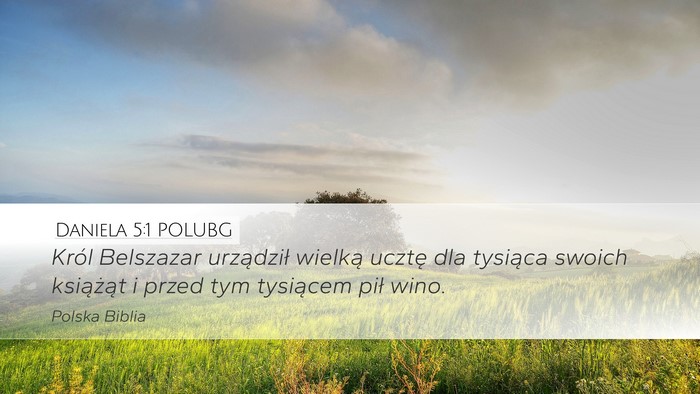 Daniela 5:1 POLUBG Bible Verse Image