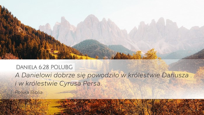 Daniela 6:28 POLUBG Bible Verse Image