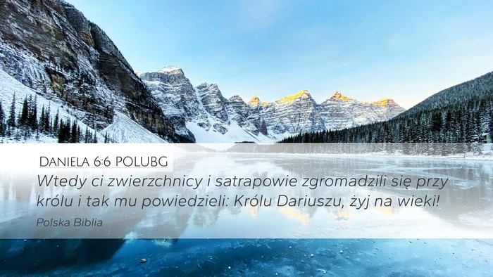 Daniela 6:6 POLUBG Bible Verse Image