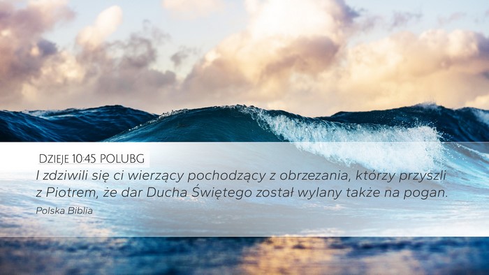 Dzieje 10:45 POLUBG Bible Verse Image
