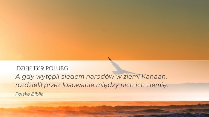 Dzieje 13:19 POLUBG Bible Verse Image