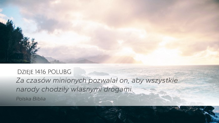 Dzieje 14:16 POLUBG Bible Verse Image