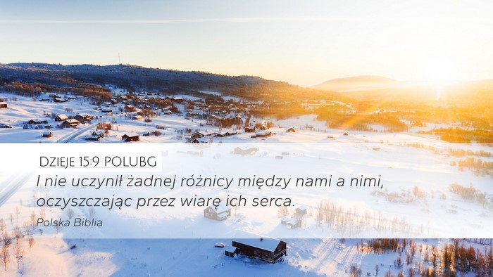 Dzieje 15:9 POLUBG Bible Verse Image