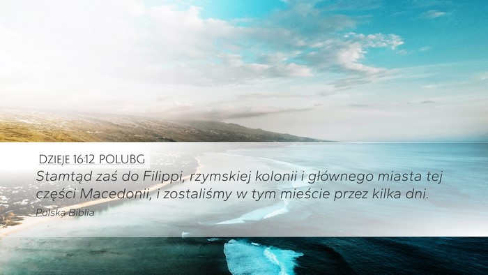 Dzieje 16:12 POLUBG Bible Verse Image