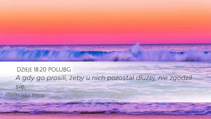 Dzieje 18:20 POLUBG Bible Verse Image