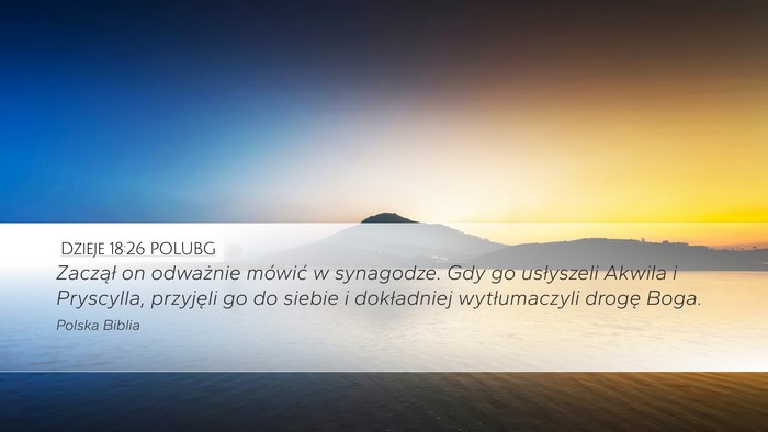 Dzieje 18:26 POLUBG Bible Verse Image