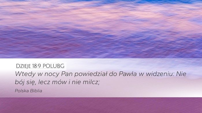 Dzieje 18:9 POLUBG Bible Verse Image