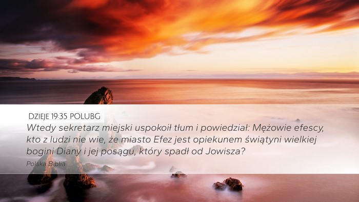Dzieje 19:35 POLUBG Bible Verse Image