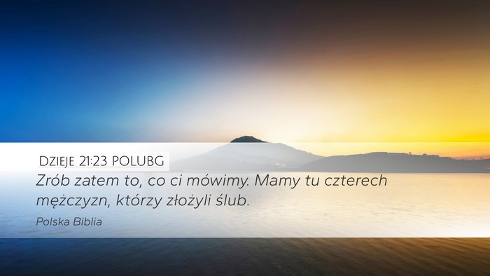 Dzieje 21:23 POLUBG Bible Verse Image