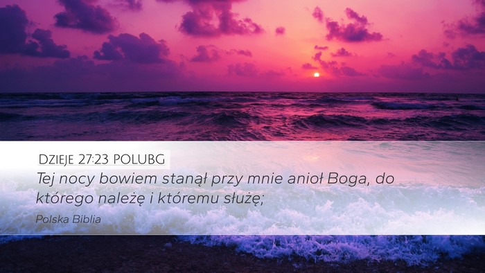 Dzieje 27:23 POLUBG Bible Verse Image