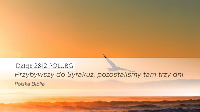 Dzieje 28:12 POLUBG Bible Verse Image