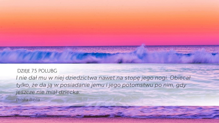 Dzieje 7:5 POLUBG Bible Verse Image