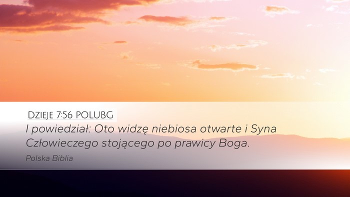 Dzieje 7:56 POLUBG Bible Verse Image