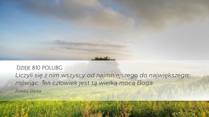 Dzieje 8:10 POLUBG Bible Verse Image
