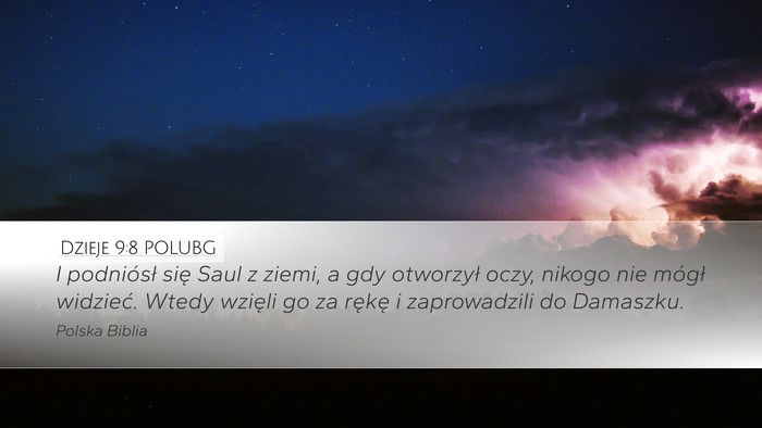 Dzieje 9:8 POLUBG Bible Verse Image