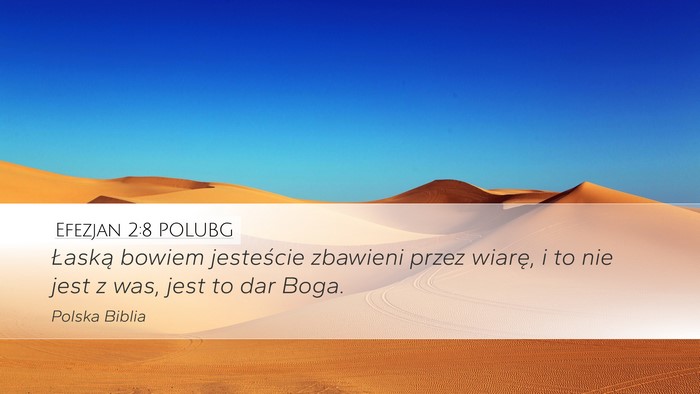 Efezjan 2:8 POLUBG Bible Verse Image