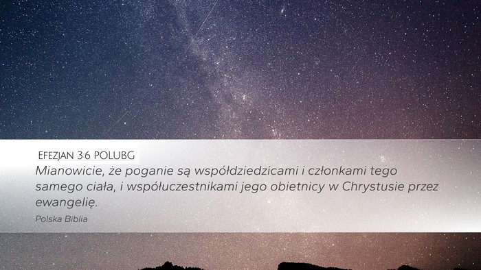 Efezjan 3:6 POLUBG Bible Verse Image