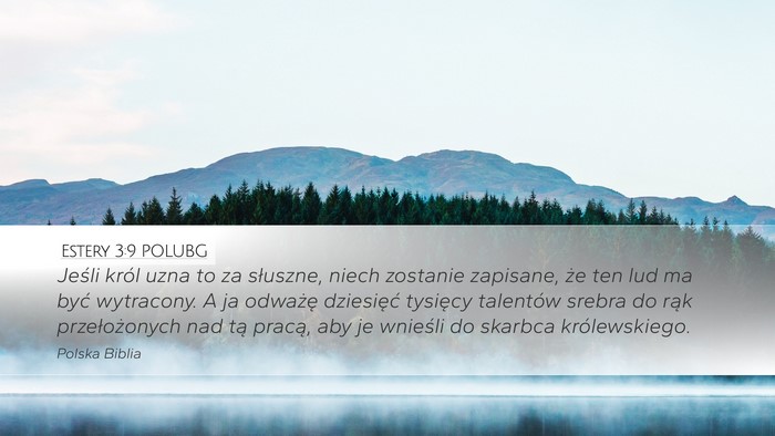 Estery 3:9 POLUBG Bible Verse Image