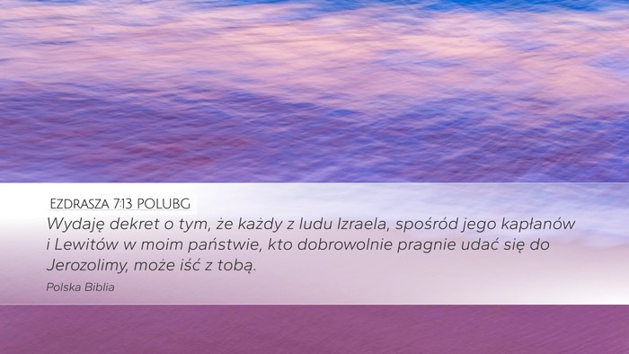 Ezdrasza 7:13 POLUBG Bible Verse Image