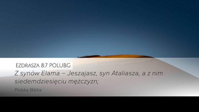 Ezdrasza 8:7 POLUBG Bible Verse Image